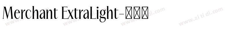 Merchant ExtraLight字体转换